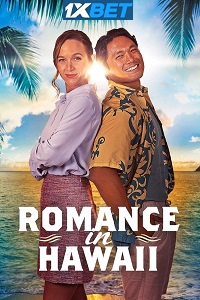 Romance in Hawaii (2023) Hindi [Voice Over] Full Movie WEB-DL Watch Online