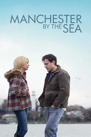 Manchester by the Sea (2016) BluRay Dual Audio {Hindi-English} 480p [460MB] | 720p [1.2GB] | 1080p [5.1GB]