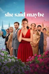 She Said Maybe ~ VegaMovies.ML