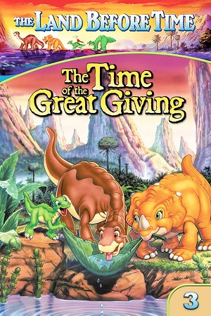 The Land Before Time III The Time of The Great Giving (1995) {English with Subtitles} Full Movie WEB-DL 480p [300MB] | 720p [570MB] | 1080p [1.3GB]