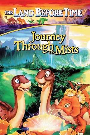 The Land Before Time IV Journey Through The Mists (1996) {English with Subtitles} Full Movie WEB-DL 480p [300MB] | 720p [600MB] | 1080p [1.4GB]