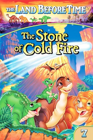 The Land Before Time VII The Stone of Cold Fire (2000) {English with Subtitles} Full Movie WEB-DL 480p [300MB] | 720p [600MB] | 1080p [1.4GB]