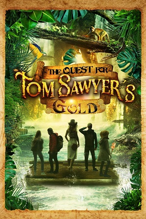 The Quest for Tom Sawyer’s Gold (2023) Dual Audio {Hindi-English} WEB-DL 480p [300MB] | 720p [900MB] | 1080p [1.8GB]